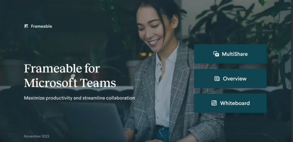 Frameable for Microsoft Teams: Maximize Productivity and Streamline Collaboration