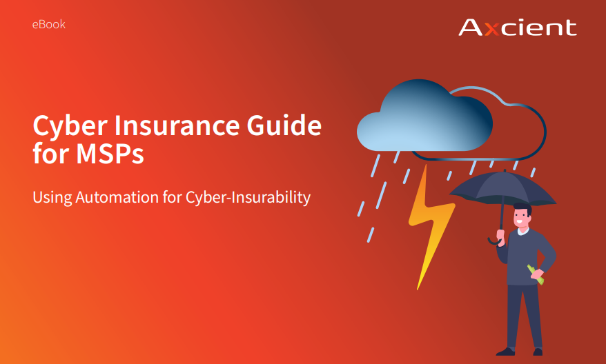 Cyber Insurance Guide for MSPs: Using Automation for Cyber-Insurability