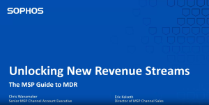 Unlock New Revenue Streams: The MSP Guide to Managed Detection & Respo...